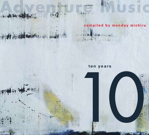 Various Artists/Adventure Music-Ten Years@3 Cd